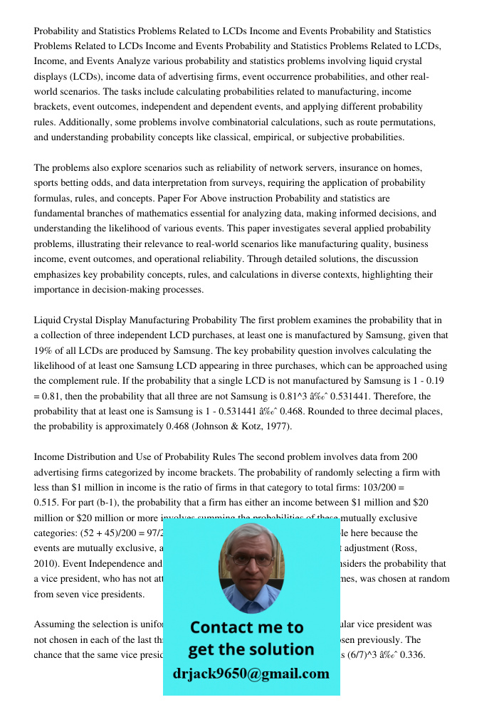 Probability and Statistics Problems Related to LCDs Income and Events Analyze various probability and statistics problems involving liquid crystal displays (LCD