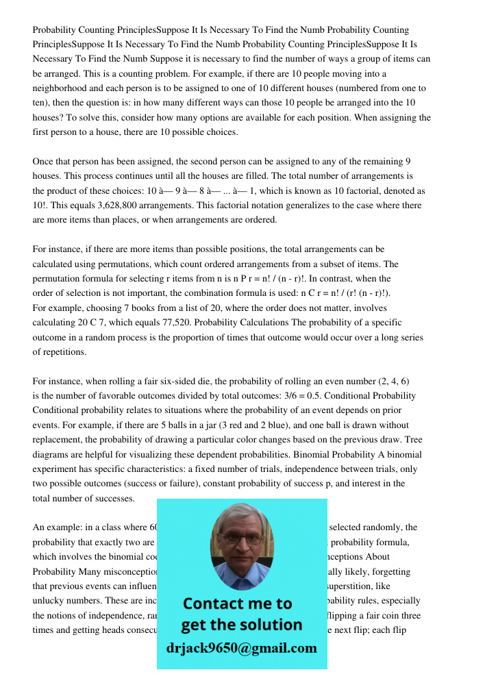 Probability Counting PrinciplesSuppose It Is Necessary To Find the Numb Suppose it is necessary to find the number of ways a group of items can be arranged. Thi