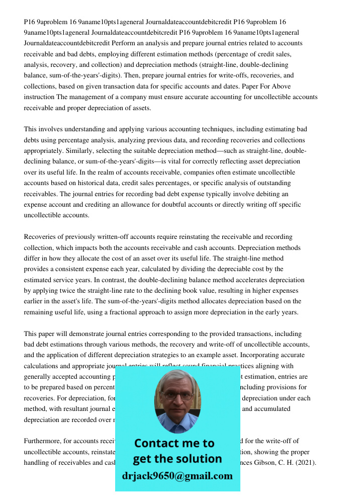 P16 9aproblem 16 9aname10pts1ageneral Journaldateaccountdebitcredit Perform an analysis and prepare journal entries related to accounts receivable and bad debts