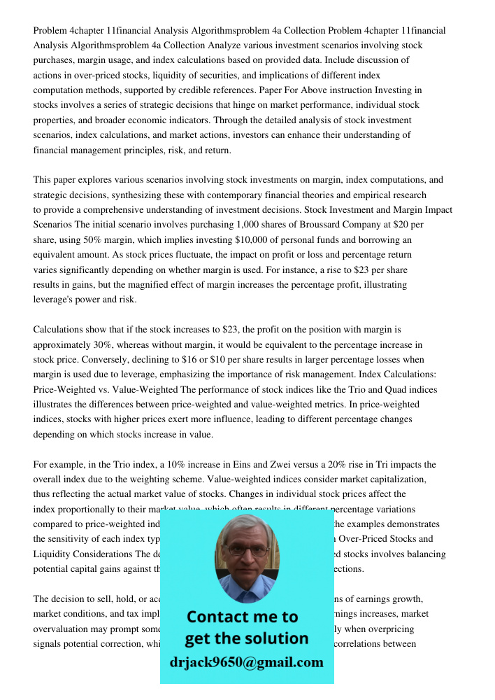 Analyze various investment scenarios involving stock purchases, margin usage, and index calculations based on provided data. Include discussion of actions in ov