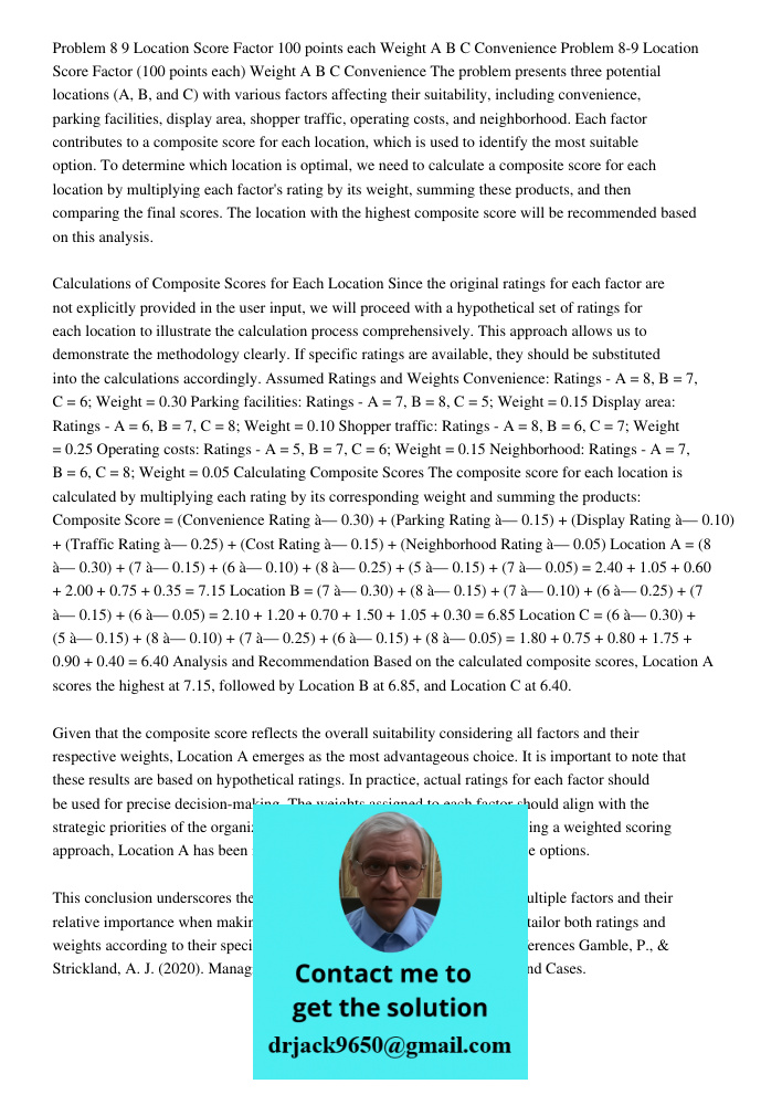 The problem presents three potential locations (A, B, and C) with various factors affecting their suitability, including convenience, parking facilities, displa