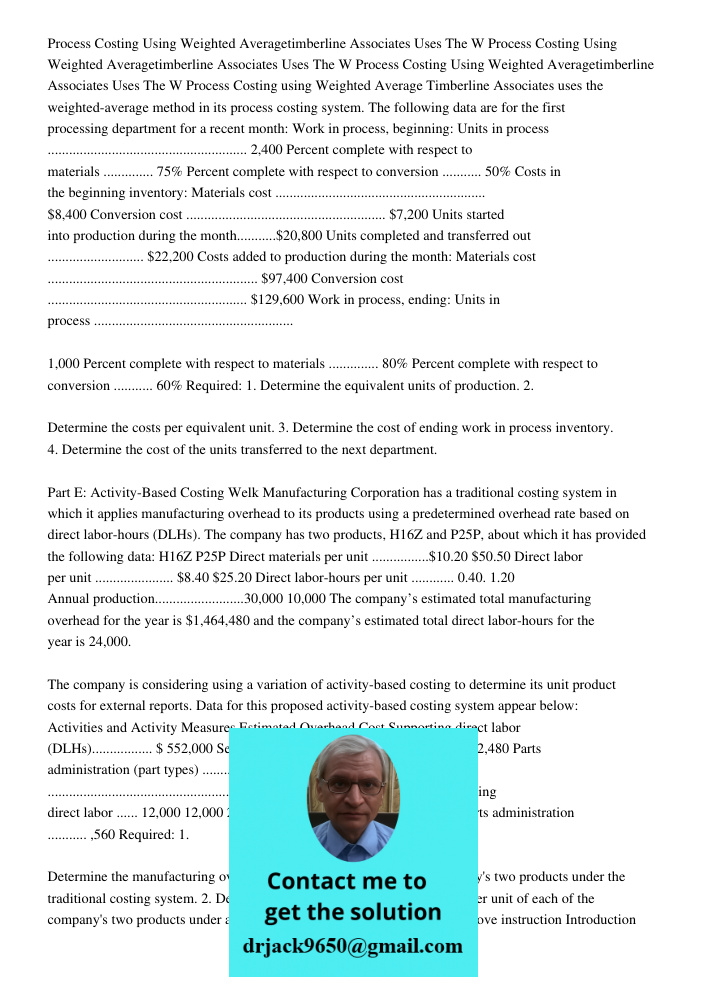 Process Costing Using Weighted Averagetimberline Associates Uses The W Process Costing using Weighted Average Timberline Associates uses the weighted-average me