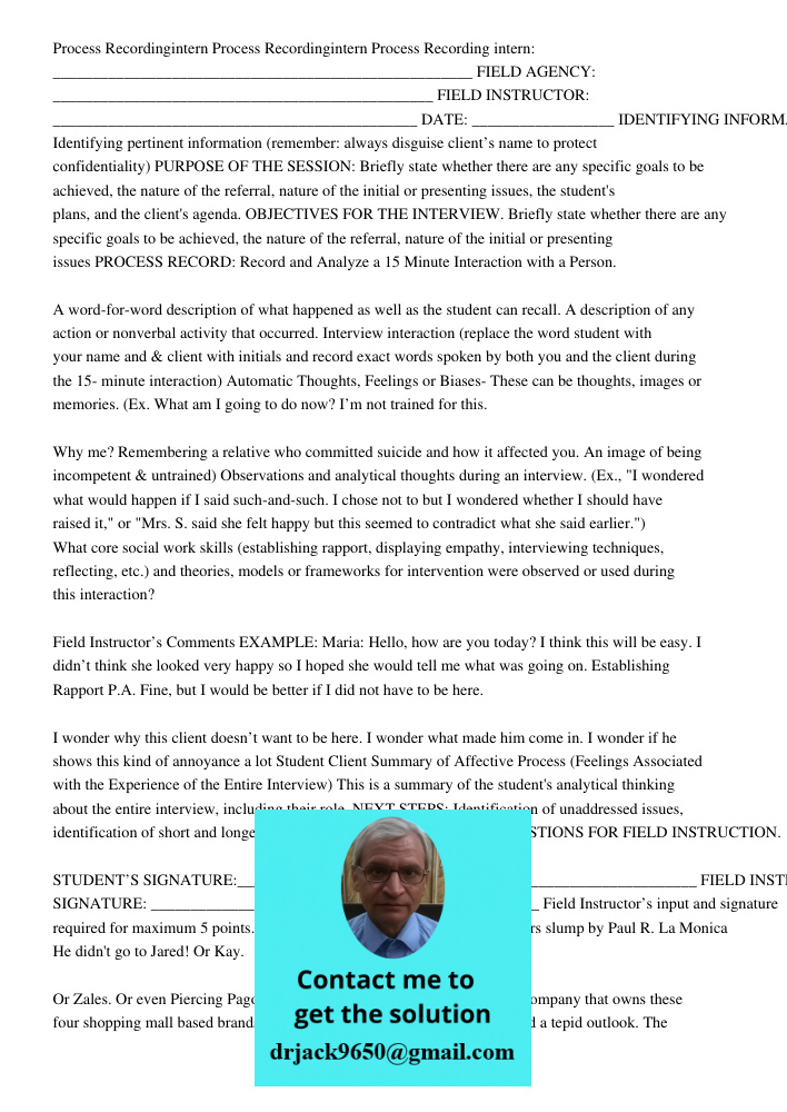 Process Recording intern: _____________________________________________________ FIELD AGENCY: ________________________________________________ FIELD INSTRUCTOR: