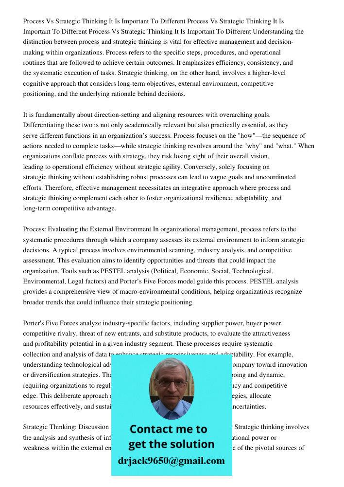 Process Vs Strategic Thinking It Is Important To Different Understanding the distinction between process and strategic thinking is vital for effective managemen