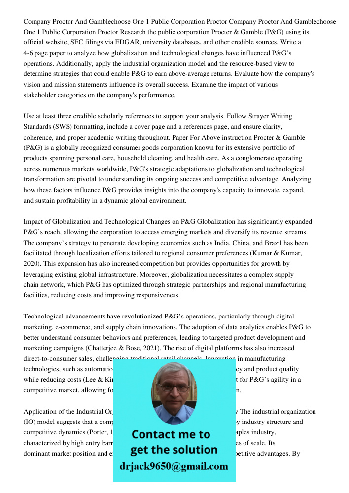Research the public corporation Procter & Gamble (P&G) using its official website, SEC filings via EDGAR, university databases, and other credible sources. Writ