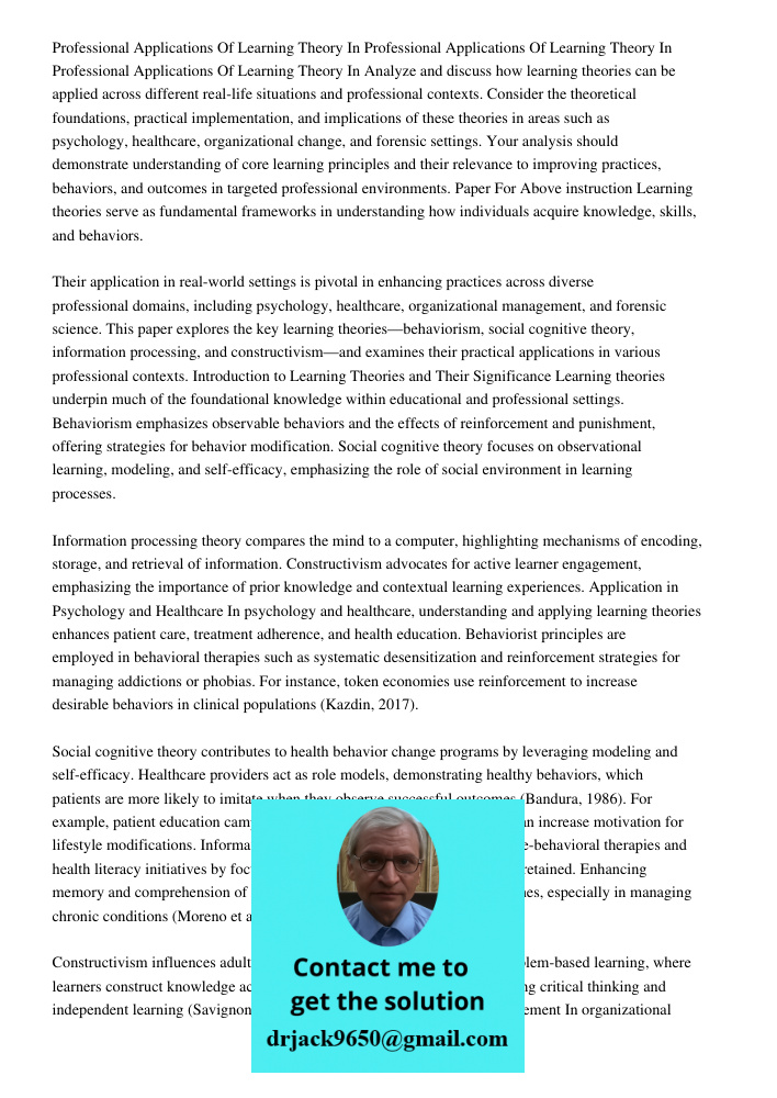 Professional Applications Of Learning Theory In Analyze and discuss how learning theories can be applied across different real-life situations and professional 