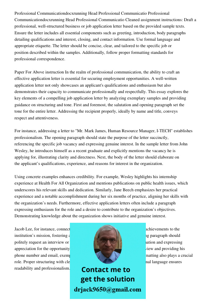 Cleaned assignment instructions: Draft a professional, well-structured business or job application letter based on the provided sample texts. Ensure the letter 