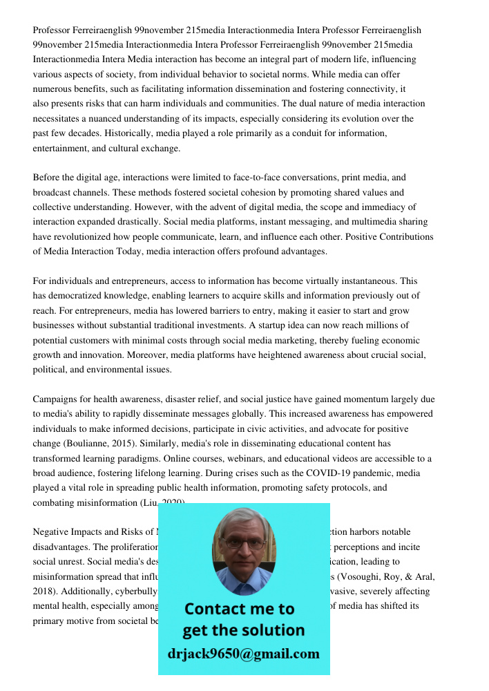 Professor Ferreiraenglish 99november 215media Interactionmedia Intera Media interaction has become an integral part of modern life, influencing various aspects 