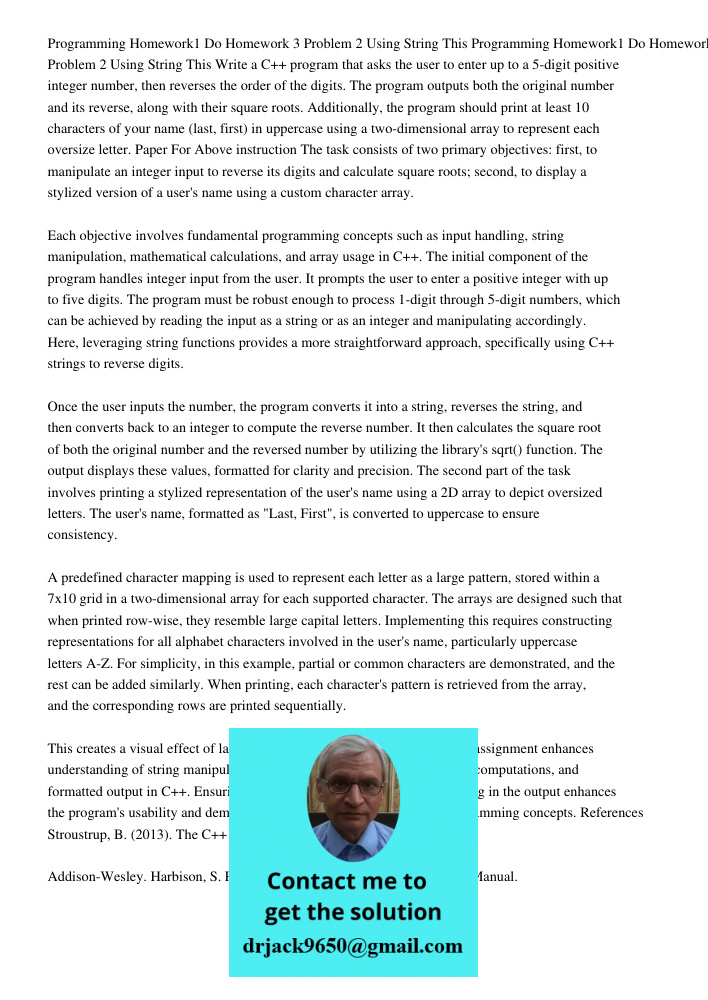 Write a C++ program that asks the user to enter up to a 5-digit positive integer number, then reverses the order of the digits. The program outputs both the ori