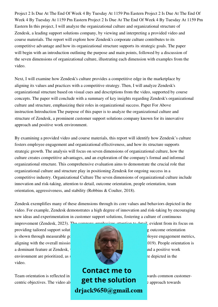 Project 2 Is Due At The End Of Week 4 By Tuesday At 1159 Pm Eastern In this project, I will analyze the organizational culture and organizational structure of Z