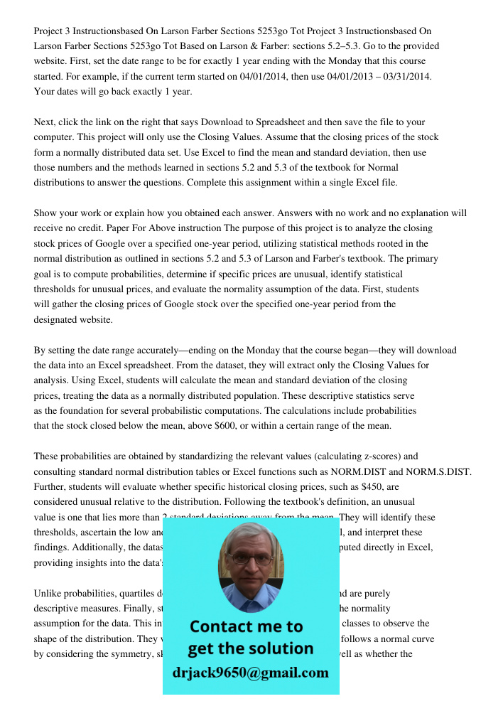 Based on Larson & Farber: sections 5.2–5.3. Go to the provided website. First, set the date range to be for exactly 1 year ending with the Monday that this cour