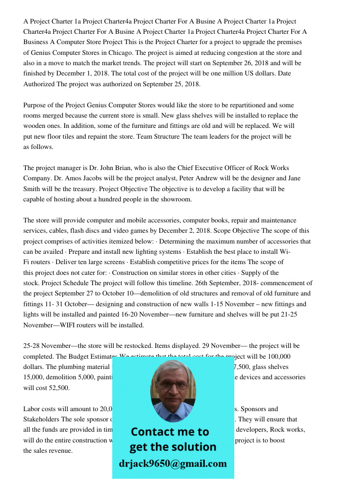 A Project Charter 1a Project Charter4a Project Charter For A Business A Computer Store Project This is the Project Charter for a project to upgrade the premises