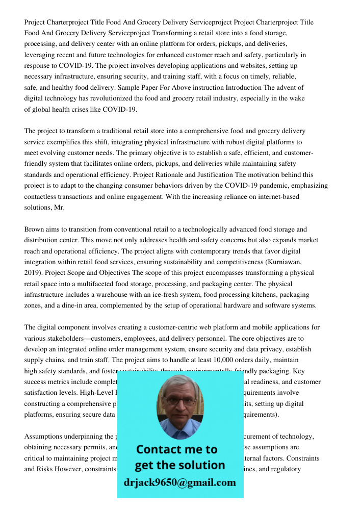Transforming a retail store into a food storage, processing, and delivery center with an online platform for orders, pickups, and deliveries, leveraging recent 