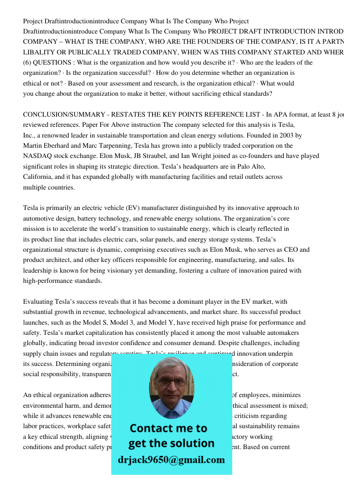 PROJECT DRAFT INTRODUCTION INTRODUCE COMPANY – WHAT IS THE COMPANY, WHO ARE THE FOUNDERS OF THE COMPANY, IS IT A PARTNERSHIP/LIMITED LIBALITY OR PUBLICALLY TRAD