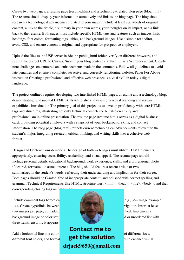 Create two web pages: a resume page (resume.html) and a technology-related blog page (blog.html). The resume should display your information attractively and li