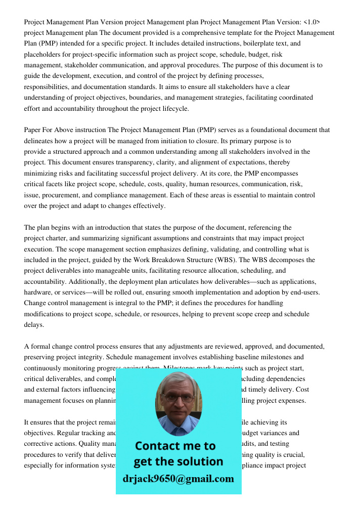 The document provided is a comprehensive template for the Project Management Plan (PMP) intended for a specific project. It includes detailed instructions, boil