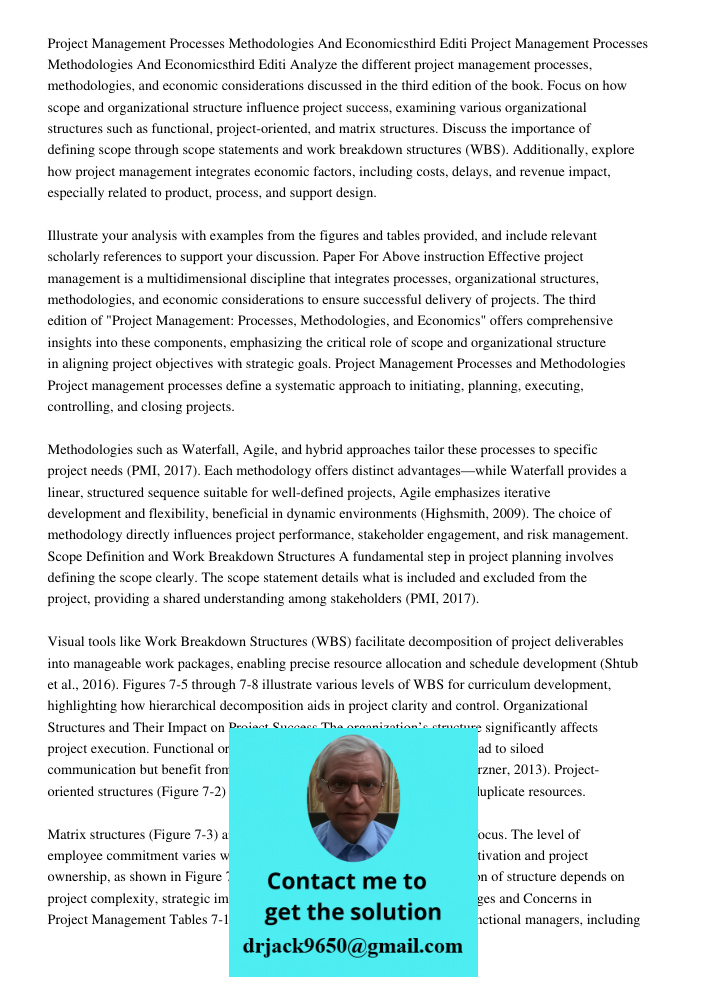 Analyze the different project management processes, methodologies, and economic considerations discussed in the third edition of the book. Focus on how scope an