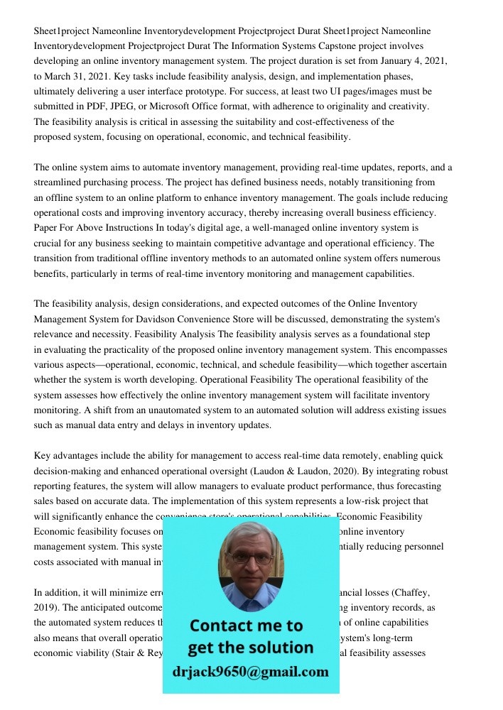 The Information Systems Capstone project involves developing an online inventory management system. The project duration is set from January 4, 2021, to March 3