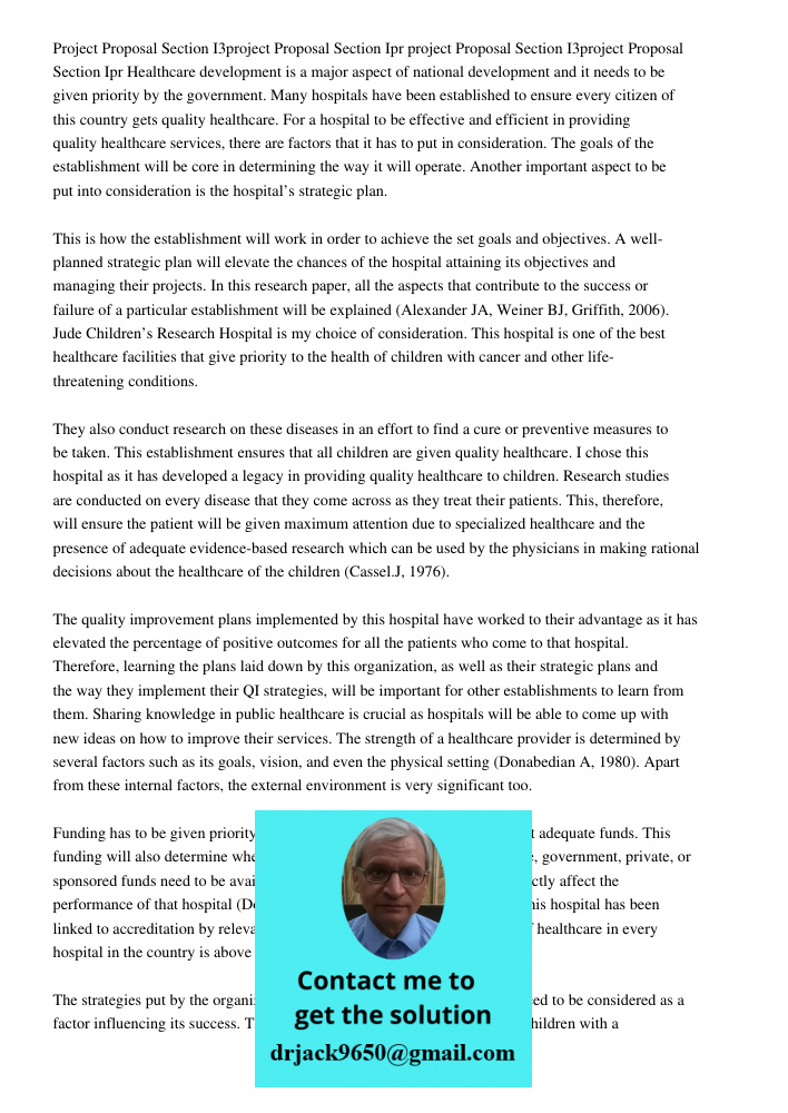Healthcare development is a major aspect of national development and it needs to be given priority by the government. Many hospitals have been established to en