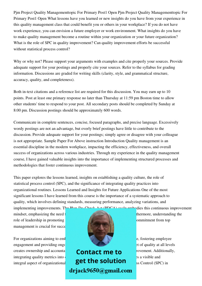 What lessons have you learned or new insights do you have from your experience in this quality management class that could benefit you or others in your workpla