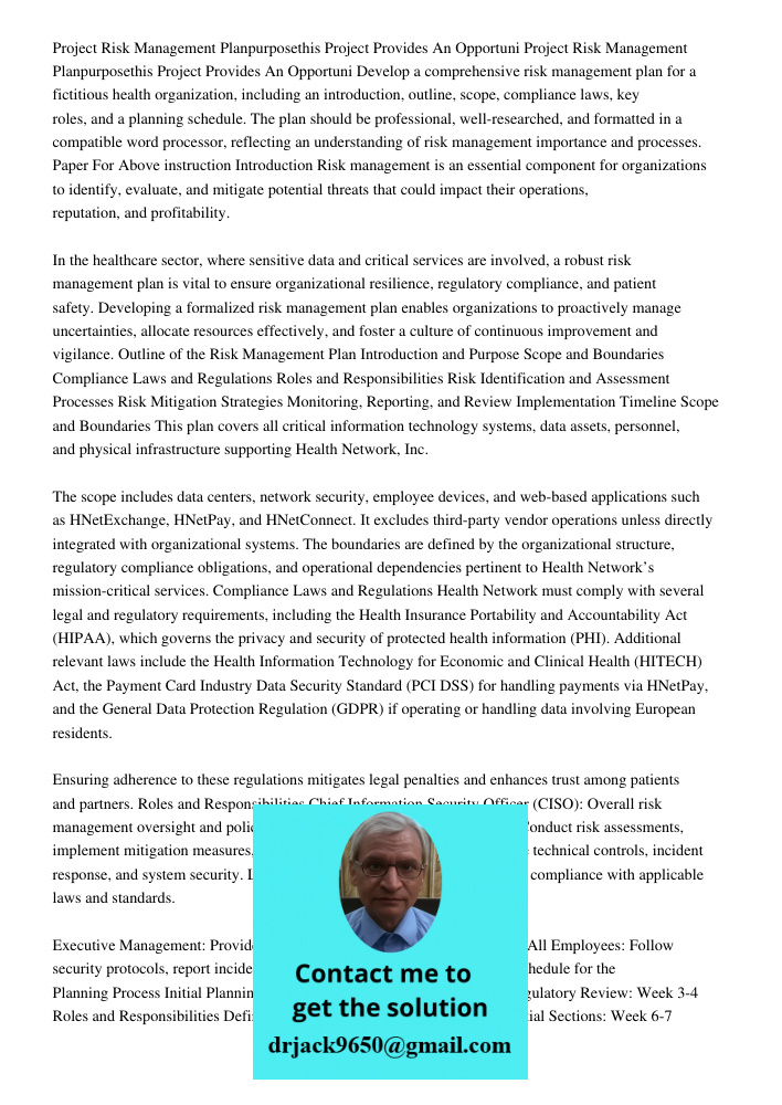 Develop a comprehensive risk management plan for a fictitious health organization, including an introduction, outline, scope, compliance laws, key roles, and a 