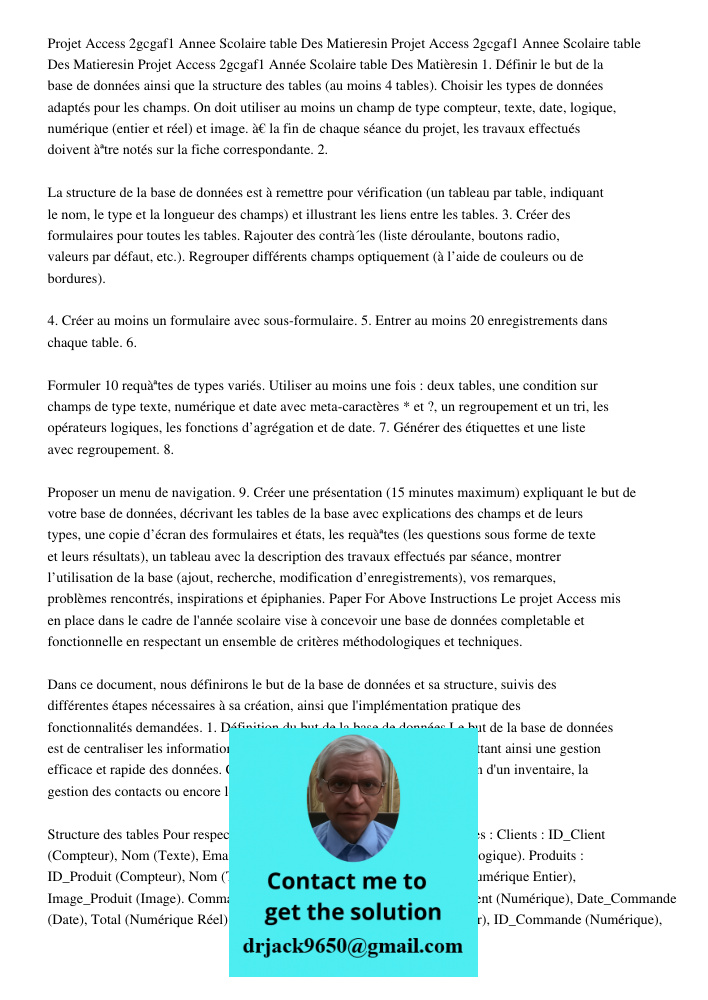 Projet Access 2gcgaf1 Annee Scolaire 2020211 2table Des Matieresin 1. Définir le but de la base de données ainsi que la structure des tables (au moins 4 tables)