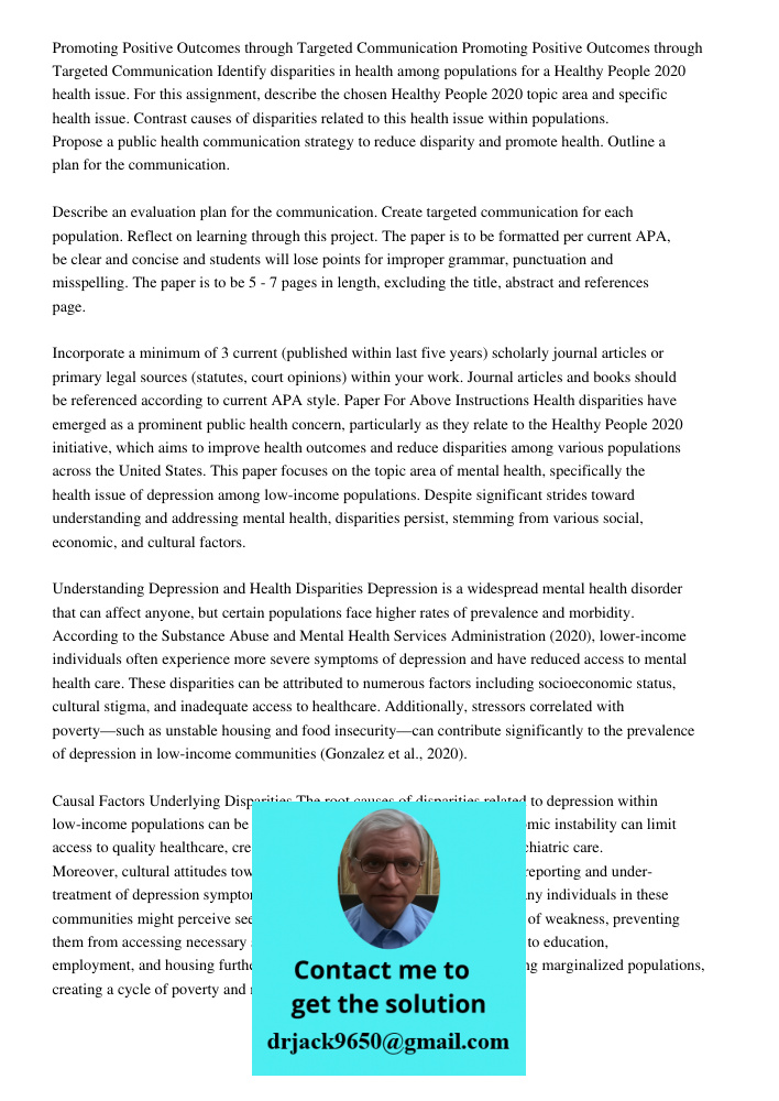 Identify disparities in health among populations for a Healthy People 2020 health issue. For this assignment, describe the chosen Healthy People 2020 topic area