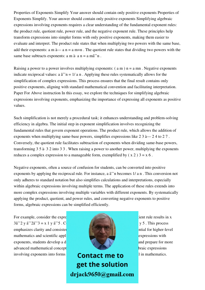 Simplifying algebraic expressions involving exponents requires a clear understanding of the fundamental exponent rules: the product rule, quotient rule, power r