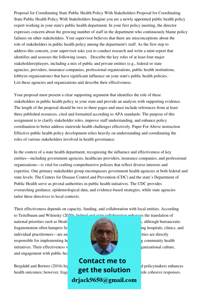 Imagine you are a newly appointed public health policy expert working in your state's public health department. In your first policy meeting, the director expre