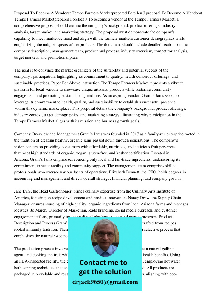 To become a vendor at the Tempe Farmers Market, a comprehensive proposal should outline the company’s background, product offerings, industry analysis, target m