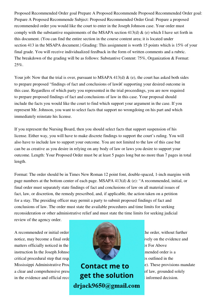 Subject: Proposed Recommended Order Goal: Prepare a proposed recommended order you would like the court to enter in the Joseph Johnson case. Your order must com