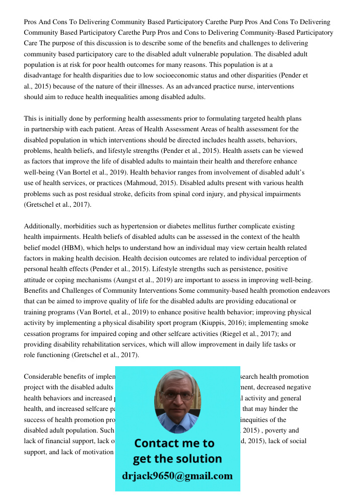 Pros and Cons to Delivering Community-Based Participatory Care The purpose of this discussion is to describe some of the benefits and challenges to delivering c