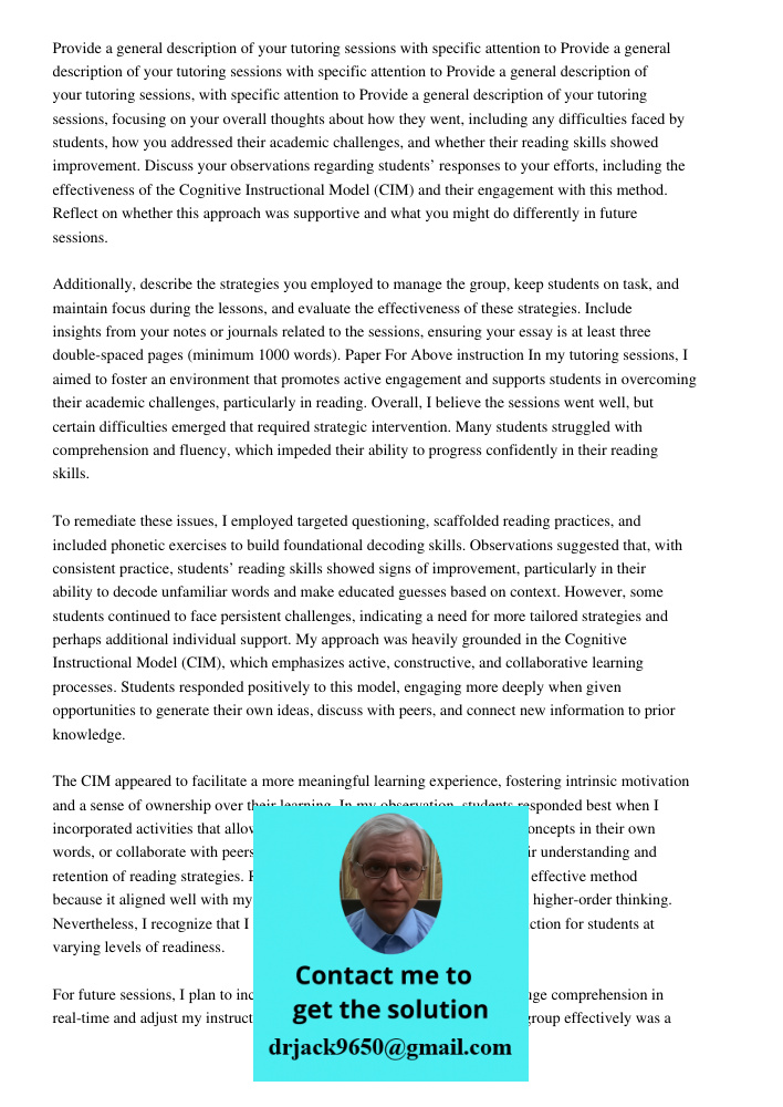 Provide a general description of your tutoring sessions with specific attention to Provide a general description of your tutoring sessions, focusing on your ove