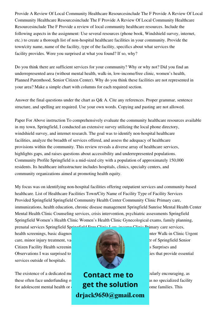 Provide A Review Of Local Community Healthcare Resourcesinclude The F Provide a review of local community healthcare resources. Include the following aspects in