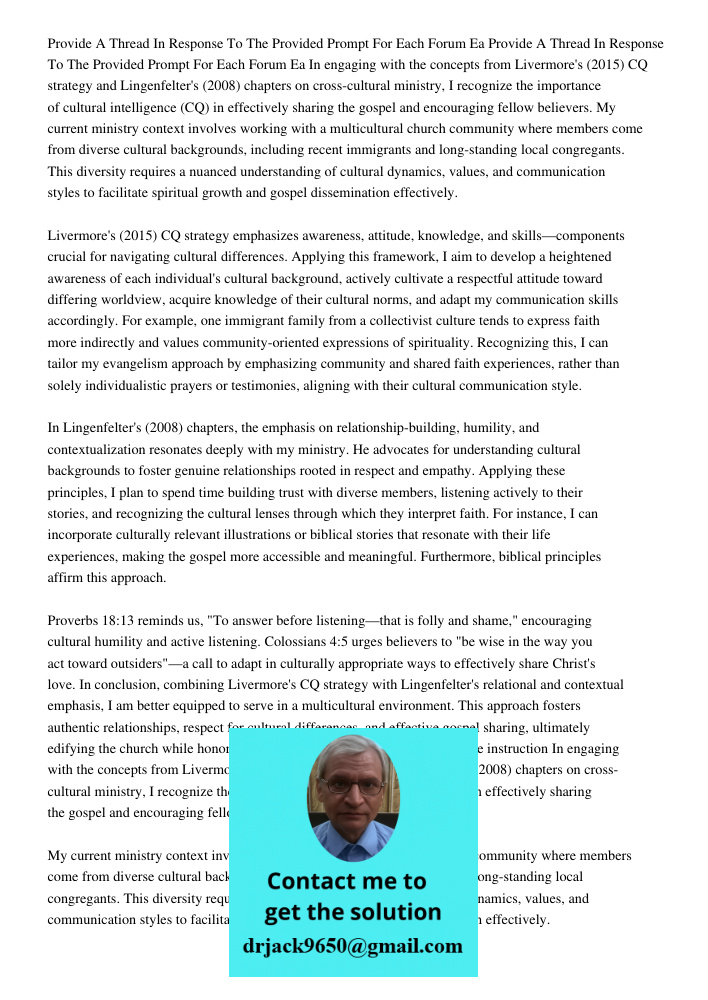 In engaging with the concepts from Livermore's (2015) CQ strategy and Lingenfelter's (2008) chapters on cross-cultural ministry, I recognize the importance of c