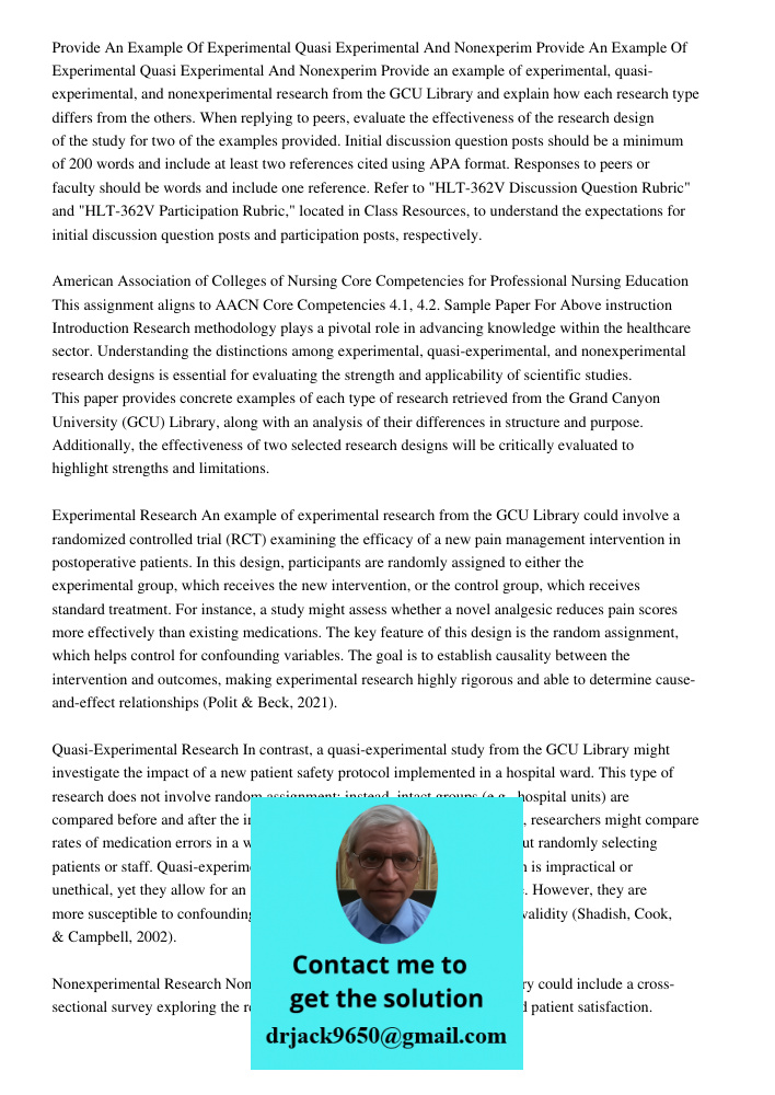Provide an example of experimental, quasi-experimental, and nonexperimental research from the GCU Library and explain how each research type differs from the ot