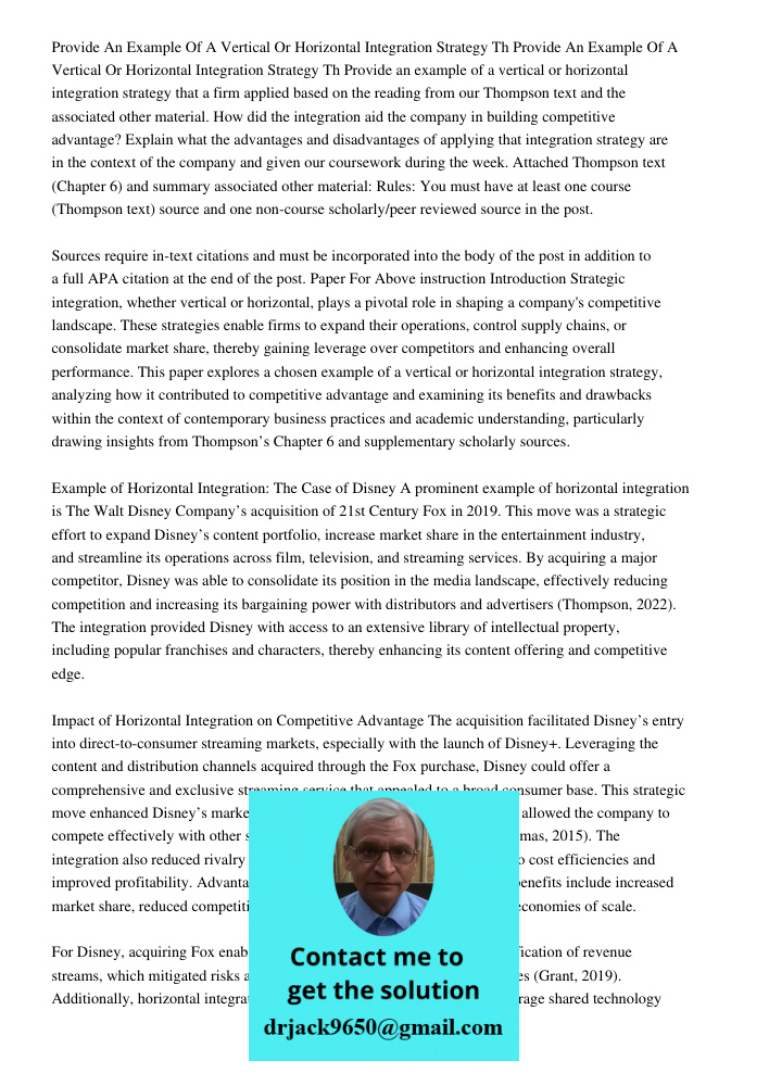 Provide an example of a vertical or horizontal integration strategy that a firm applied based on the reading from our Thompson text and the associated other mat