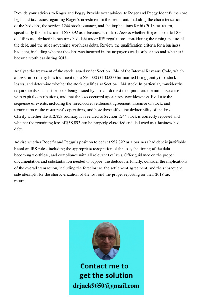 Identify the core legal and tax issues regarding Roger’s investment in the restaurant, including the characterization of the bad debt, the section 1244 stock is