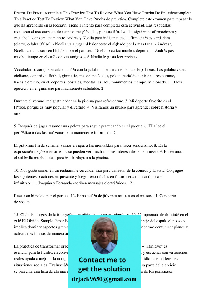Prueba de práctica. Complete este examen para repasar lo que ha aprendido en la lección. Tiene 1 intento para completar esta actividad. Las respuestas requieren