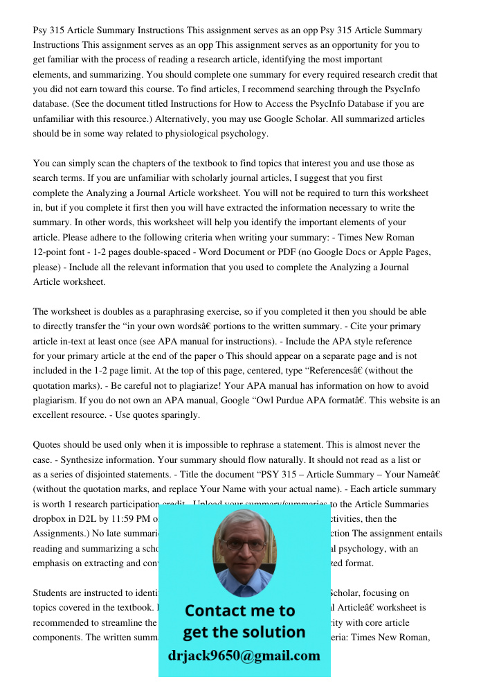 This assignment serves as an opportunity for you to get familiar with the process of reading a research article, identifying the most important elements, and su