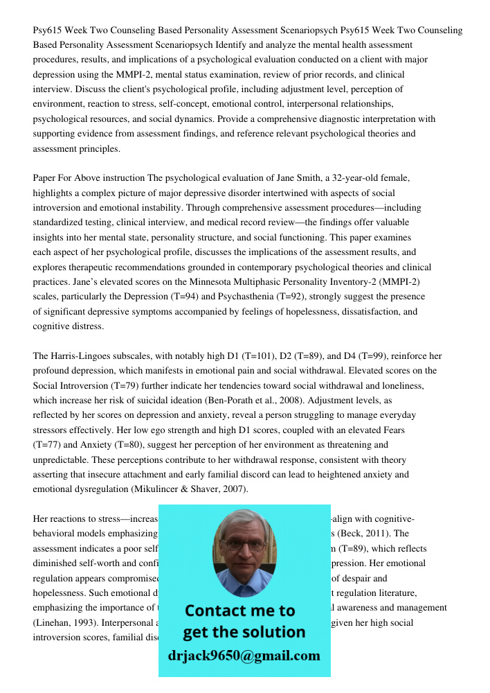Identify and analyze the mental health assessment procedures, results, and implications of a psychological evaluation conducted on a client with major depressio
