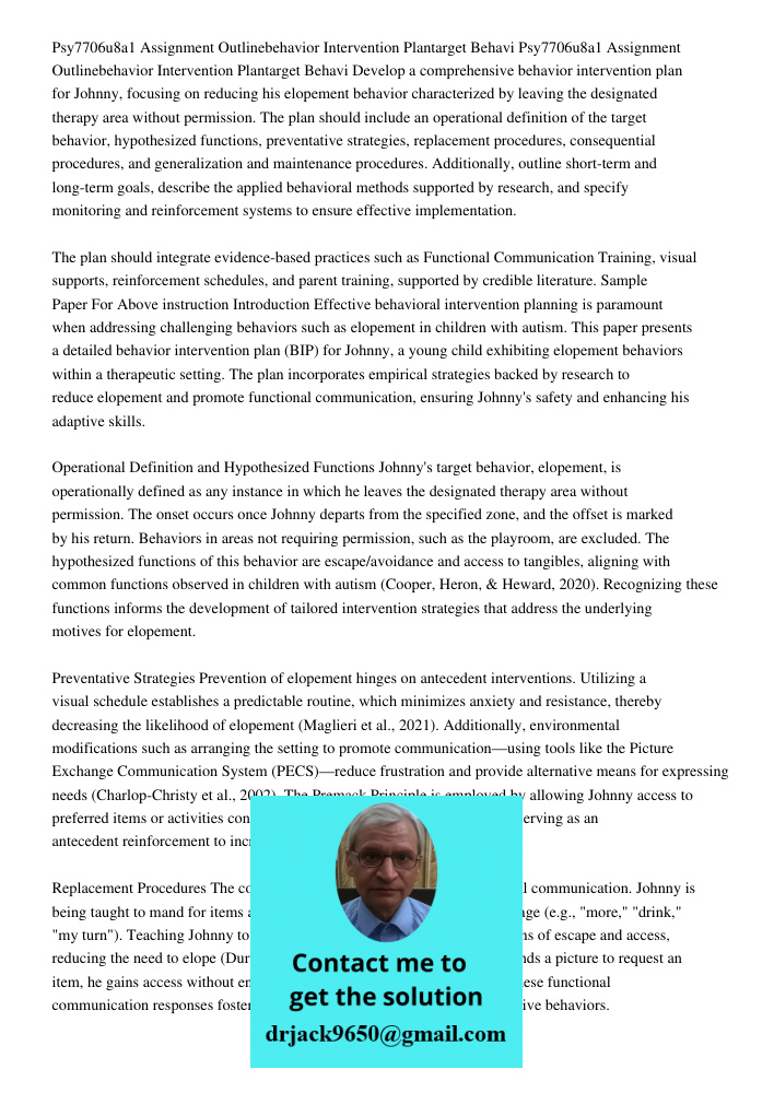 Develop a comprehensive behavior intervention plan for Johnny, focusing on reducing his elopement behavior characterized by leaving the designated therapy area 