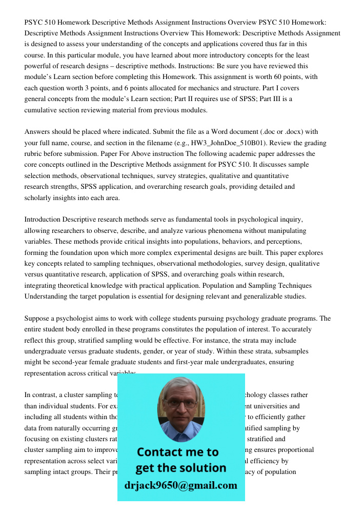 This Homework: Descriptive Methods Assignment is designed to assess your understanding of the concepts and applications covered thus far in this course. In this