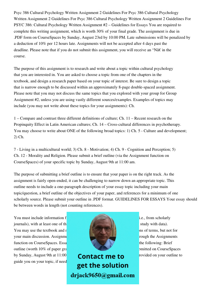 Psyc 386 Cultural Psychology Written Assignment 2 Guidelines For PSYC 386: Cultural Psychology Written Assignment #2 – Guidelines for Essays You are required to