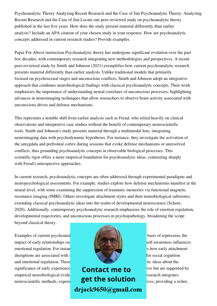 Locate one peer-reviewed study on psychoanalytic theory published in the last five years. How does the study present material differently than earlier analysts?