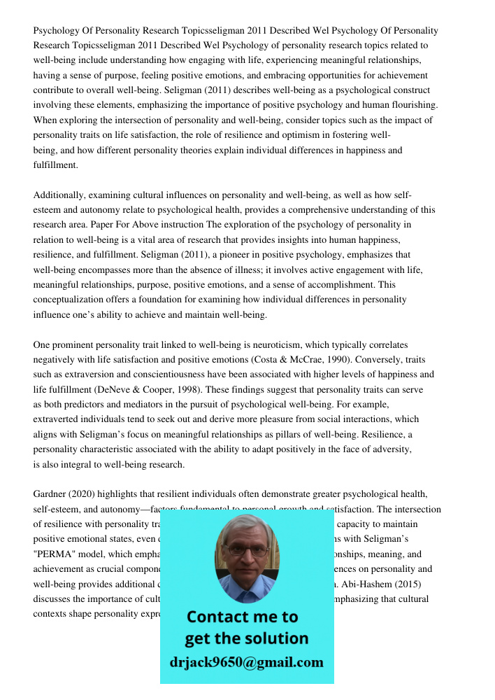 Psychology of personality research topics related to well-being include understanding how engaging with life, experiencing meaningful relationships, having a se