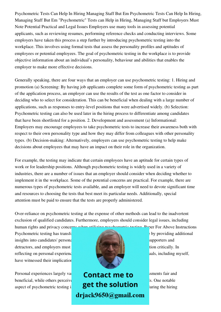 "Psychometric" Tests can Help in Hiring, Managing Staff but Employers Must Note Potential Practical and Legal Issues Employers use many tools in assessing poten