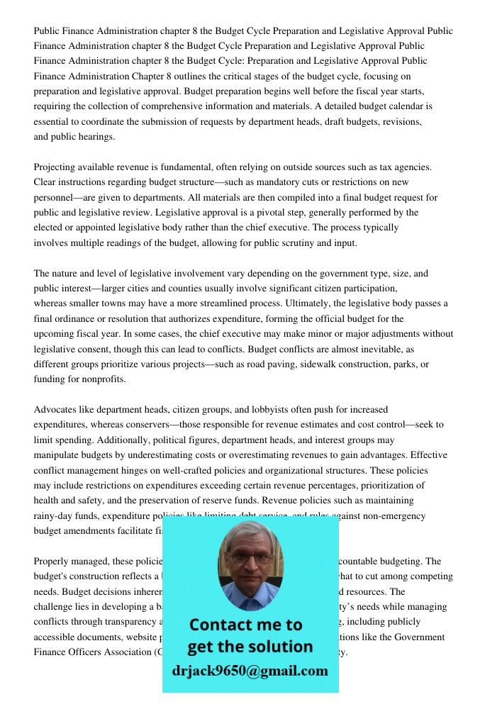 Public Finance Administration chapter 8 the Budget Cycle Preparation and Legislative Approval Public Finance Administration Chapter 8 outlines the critical stag