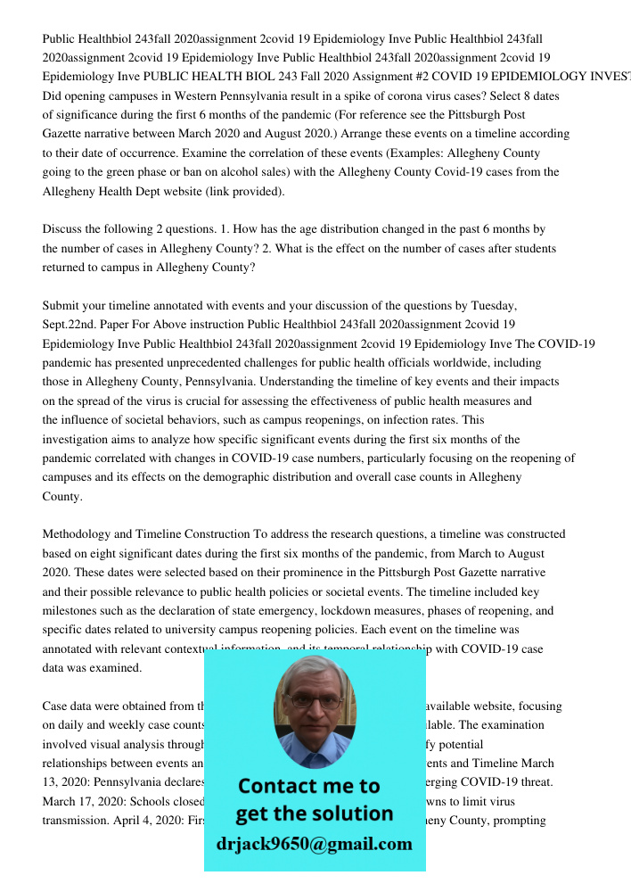 Public Healthbiol 243fall 2020assignment 2covid 19 Epidemiology Inve PUBLIC HEALTH BIOL 243 Fall 2020 Assignment #2 COVID 19 EPIDEMIOLOGY INVESTIGATION Did open