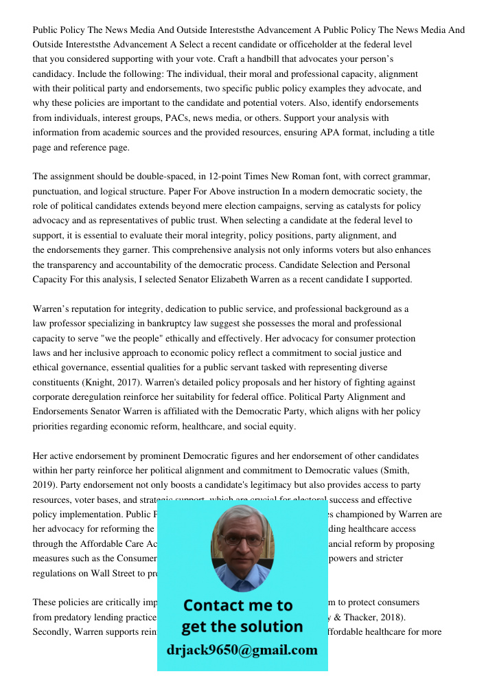 Select a recent candidate or officeholder at the federal level that you considered supporting with your vote. Craft a handbill that advocates your person’s cand